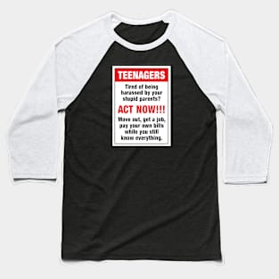 Teenagers act now Baseball T-Shirt